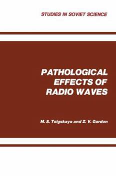 Paperback Pathological Effects of Radio Waves Book
