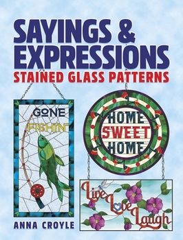 Paperback Sayings & Expressions: Stained Glass Patterns Book