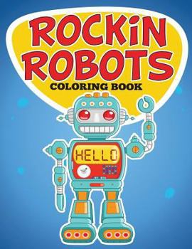 Paperback Rockin Robots Coloring Book