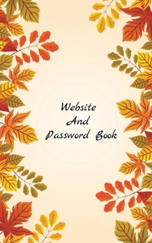 Website And Password Book: Internet Password Logbook Organizer with Tabs Printed