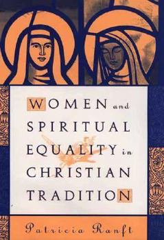Hardcover Women and Spiritual Equality in Christian Tradition Book