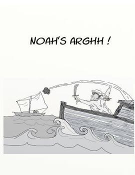 Paperback Noah's Arghh! Book