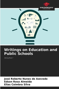 Writings on Education and Public Schools