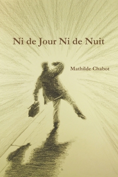 Paperback Ni de Jour Ni de Nuit [French] Book