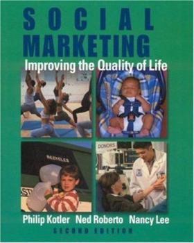 Paperback Social Marketing: Improving the Quality of Life Book
