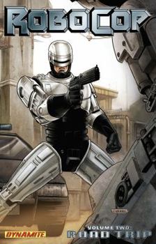 RoboCop: Road Trip - Book  of the Dynamite Entertainment's RoboCop