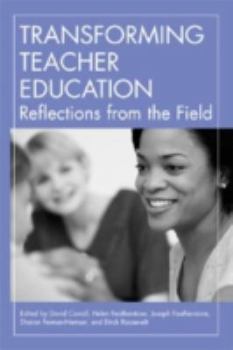 Paperback Transforming Teacher Education: Reflections from the Field Book