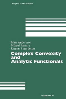 Paperback Complex Convexity and Analytic Functionals Book