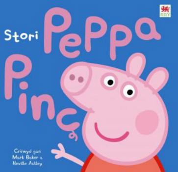 Paperback Peppa Pinc: Stori Peppa Pinc (Welsh Edition) Book