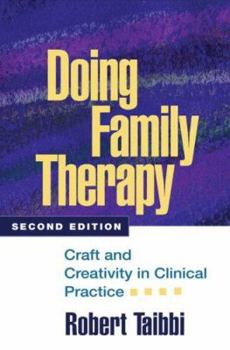 Paperback Doing Family Therapy: Craft and Creativity in Clinical Practice Book