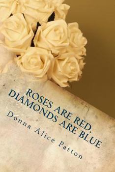 Paperback Roses are Red, Diamonds are Blue Book