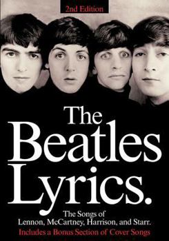 Paperback The Beatles Lyrics: The Songs of Lennon, McCartney, Harrison and Starr Book