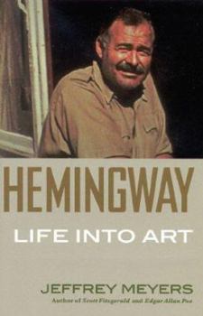 Hardcover Hemingway: Life Into Art Book