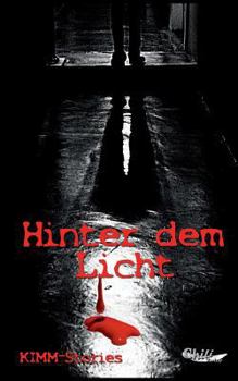 Paperback Hinter dem Licht: KIMM-Stories [German] Book