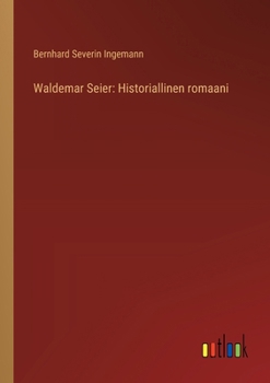 Paperback Waldemar Seier: Historiallinen romaani [Finnish] Book