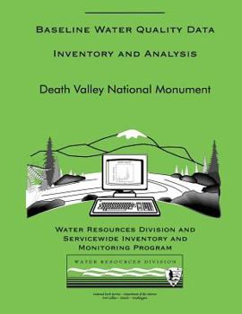 Paperback Death Valley National Monument: Baseline Water Data Inventory and Analysis Book