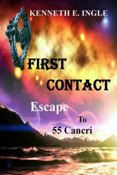 Paperback FIRST CONTACT ESCAPE TO 55 cANCRI Book