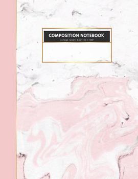 Paperback COMPOSITION NOTEBOOK College ruled l 8.5x11 in l 100 P: White MARBLE pink gold women notes book