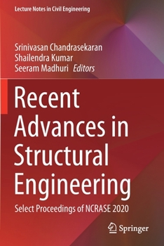 Paperback Recent Advances in Structural Engineering: Select Proceedings of Ncrase 2020 Book