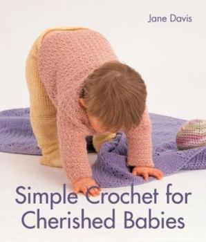 Paperback Simple Crochet for Cherished Babies Book