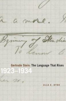 Hardcover Gertrude Stein: The Language That Rises: 1923-1934 Book