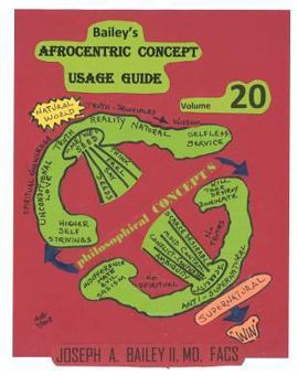 Paperback Bailey's Afrocentric Concept Usage Guide Volume 20 Book