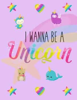 Paperback I Wanna Be A Unicorn Book