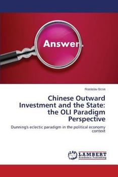 Paperback Chinese Outward Investment and the State: The Oli Paradigm Perspective Book