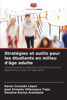 Paperback Stratégies et outils pour les étudiants en milieu d'âge adulte [French] Book