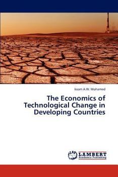 Paperback The Economics of Technological Change in Developing Countries Book