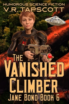 Paperback Jane Bond Book 6 - The Vanished Climber: Humorous Science Fiction Book