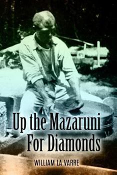 Paperback Up the Mazaruni for Diamonds Book