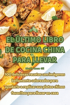 Paperback El Último Libro de Cocina China Para Llevar [Spanish] Book
