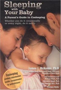 Paperback Sleeping with Your Baby: A Parent's Guide to Cosleeping Book