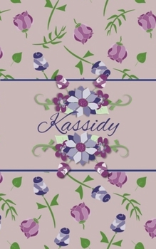 Kassidy: Small Personalized Journal for Women and Girls