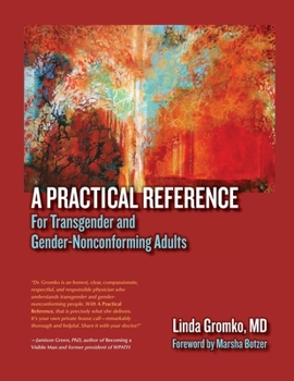 Paperback A Practical Reference for Transgender and Gender-Nonconforming Adults Book