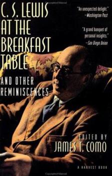 Paperback C. S. Lewis at the Breakfast Table and Other Reminiscences: New Edition Book