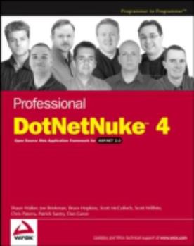 Paperback Professional DotNetNuke 4: Open Source Web Application Framework for ASP.NET 2.0 Book