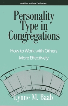 Paperback Personality Type in Congregations: How to Work With Others More Effectively Book