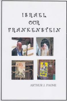 Paperback Israel, Our Frankenstein Book