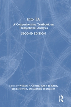 Hardcover Into Ta: A Comprehensive Textbook on Transactional Analysis Book
