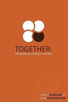 Paperback Together: Networks & Church Planting Book