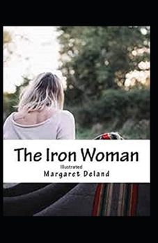 Paperback The Iron Woman Illustrated Book