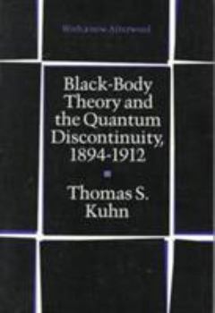 Paperback Black-Body Theory and the Quantum Discontinuity, 1894-1912 Book