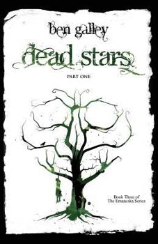 Dead Stars - Part One - Book #3 of the Emaneska