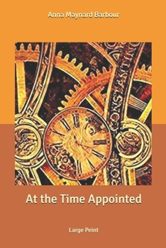 Paperback At the Time Appointed: Large Peint Book