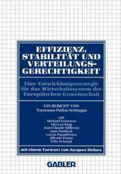 Paperback Effizienz, Stabilität Und Verteilungsgerechtigkeit: Eine Entwicklungsstrategie Für Das Wirtschaftssystem Der Europäischen Gemeinschaft [German] Book