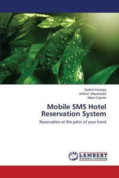 Paperback Mobile SMS Hotel Reservation System Book