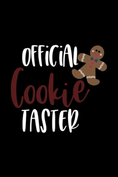 Official Cookie Tester: Notebook Journal Composition Blank Lined Diary Notepad 120 Pages Paperback Black Solid Santa