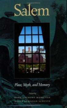 Paperback Salem: Place, Myth, and Memory Book